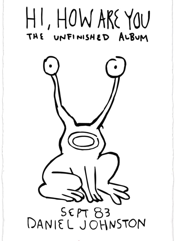 Daniel Johnston - Hi, How Are You?